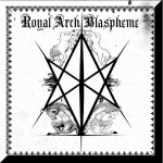 ROYAL ARCH BLASPHEME - II (CD)